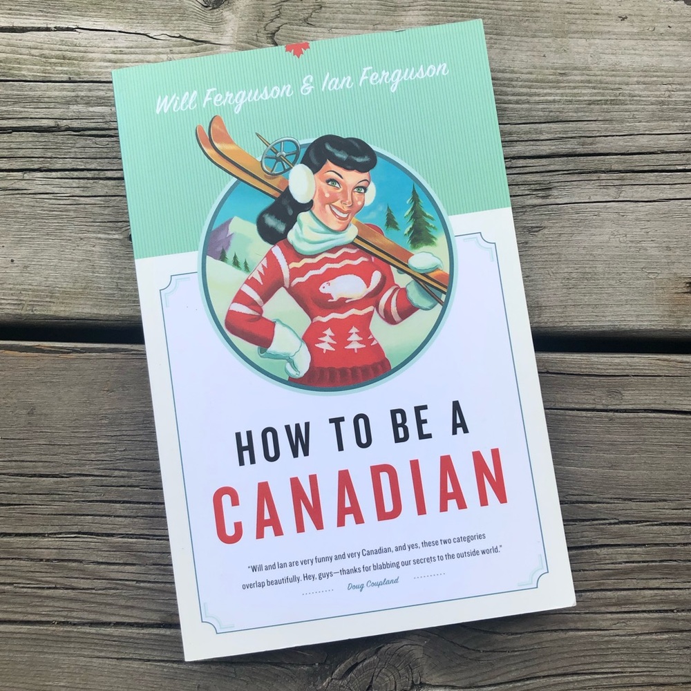 How To Be A Canadian | Ferguson & Ferguson